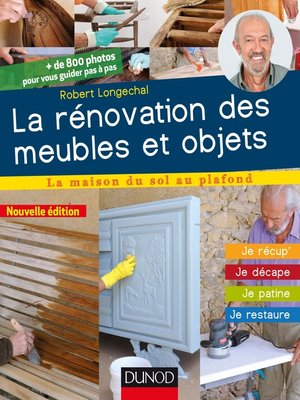 cover image of La rénovation des meubles et objets--3e éd.